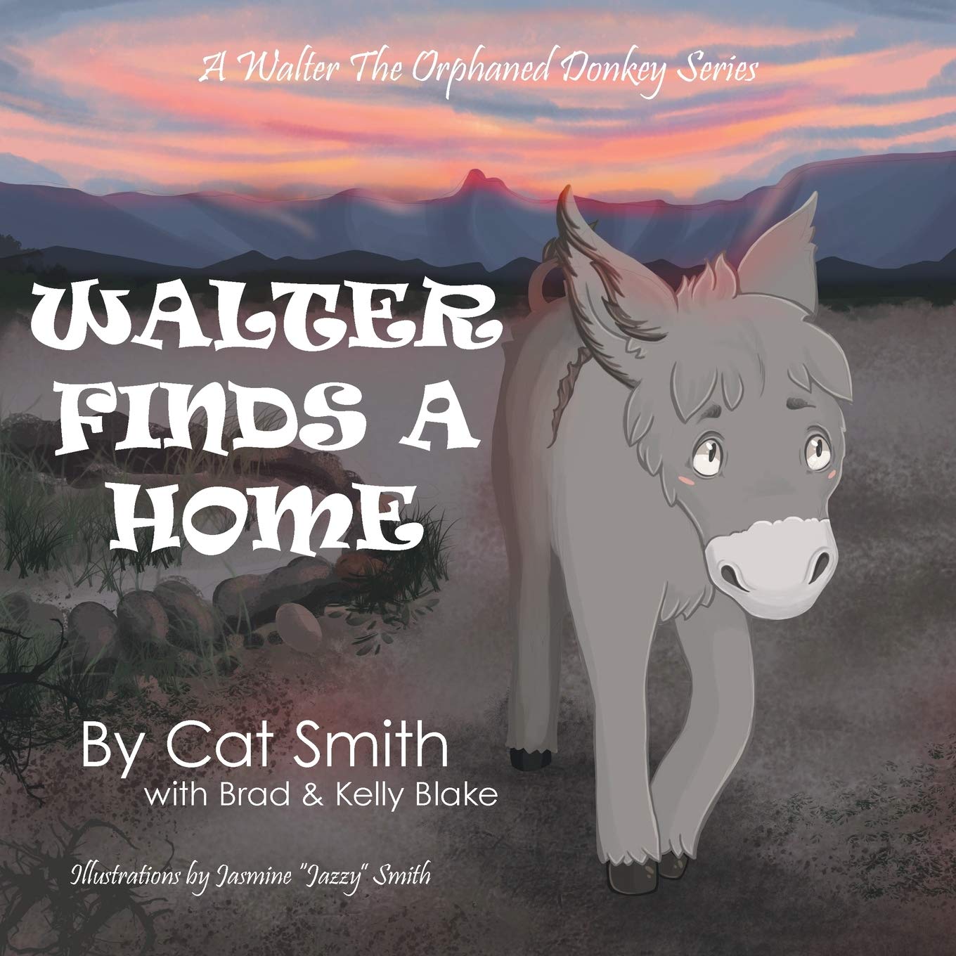 Walter Finds a Home (A Walter the Orphaned Donkey)