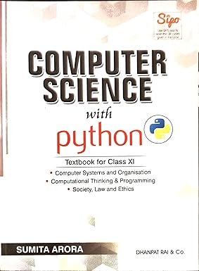 Computer Science with Python Textbook for Class 11 - by Sumita Arora ...