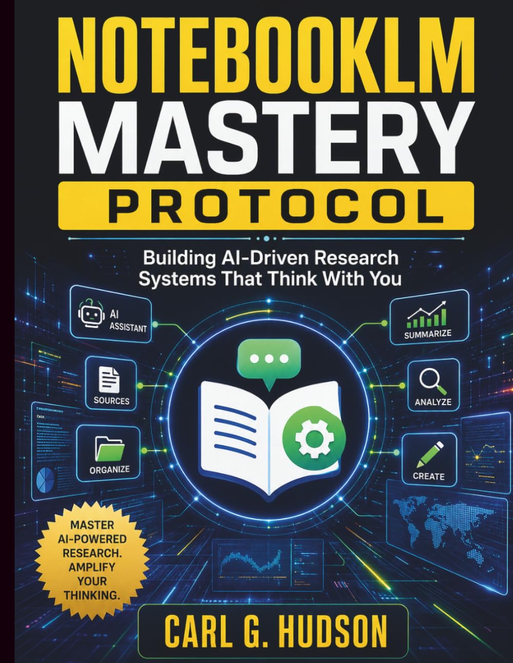 NotebookLM Mastery Protocol: Building AI-Driven Research Systems That Think With You
