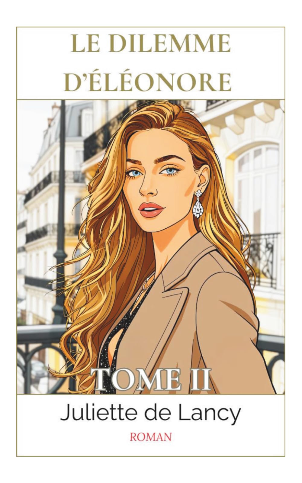 Le dilemme d'Éléonore Tome II: Livre lesbien, Roman lesbien