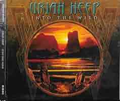 Uriah Heep/Into the Wild/ユーライアヒープ/ハードロック Uriah Heep/Into the Wild/ユーライアヒープ/ハードロック Into