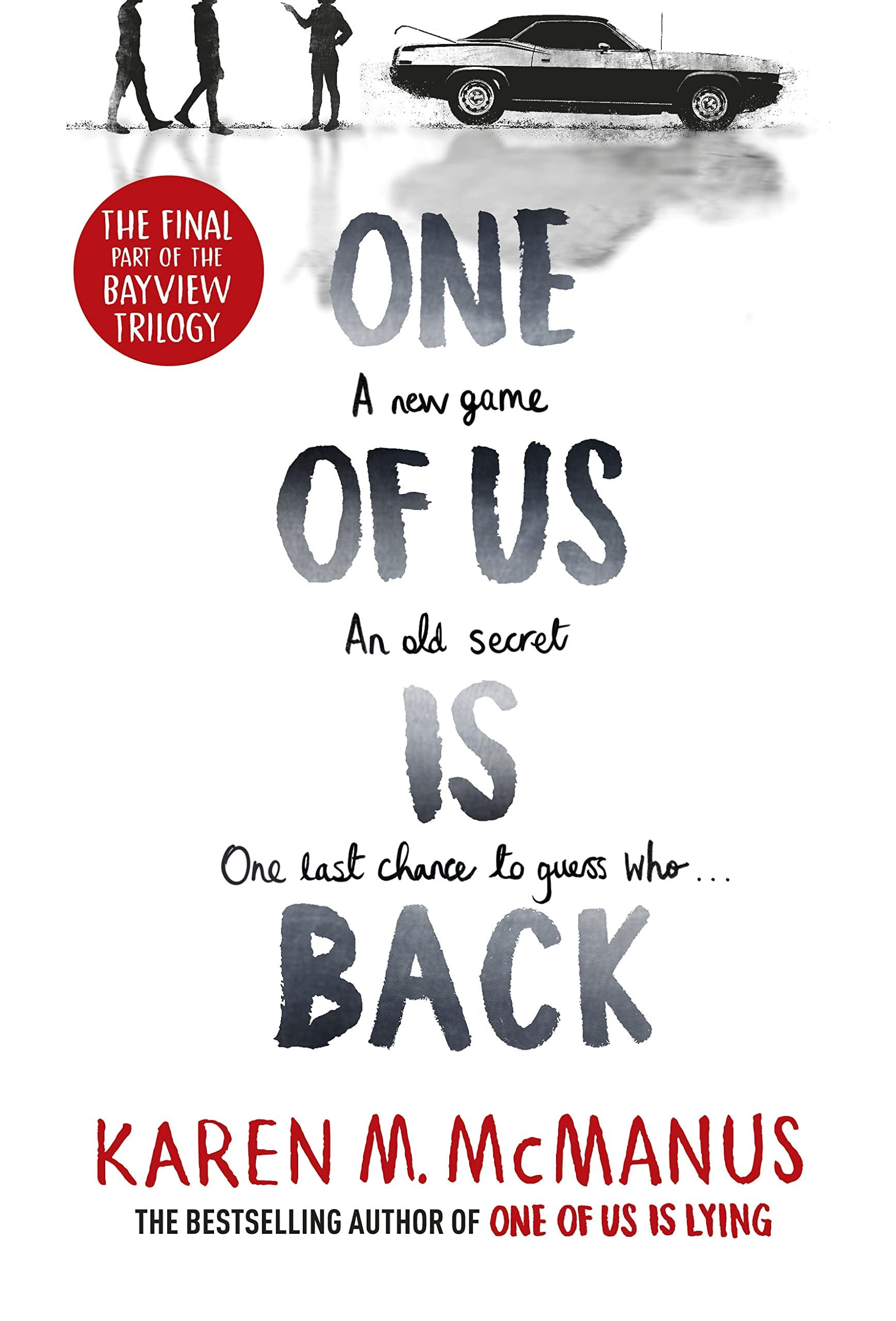 One of Us Is Back: 3 (One of Us Is Lying, 3) Hardcover – 27 July 2023