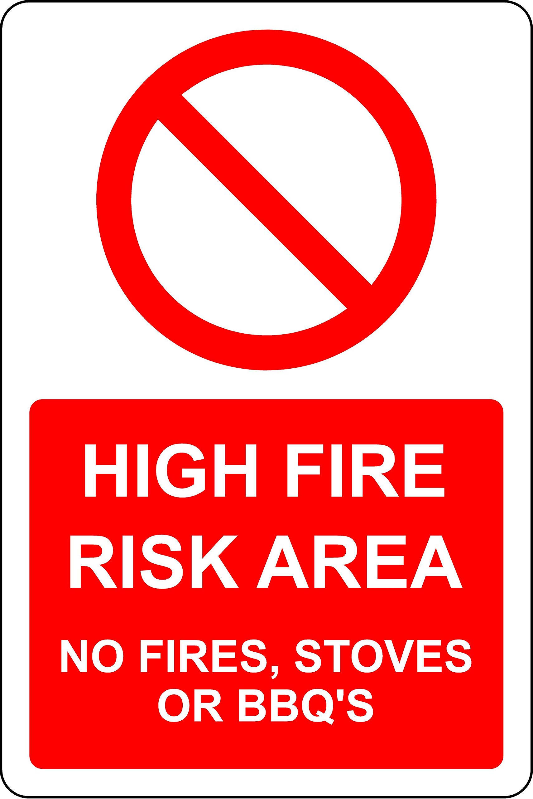 High fire risk area no fires, stoves or BBQ's Safety sign - 1.2mm Rigid plastic 400mm x 300mm