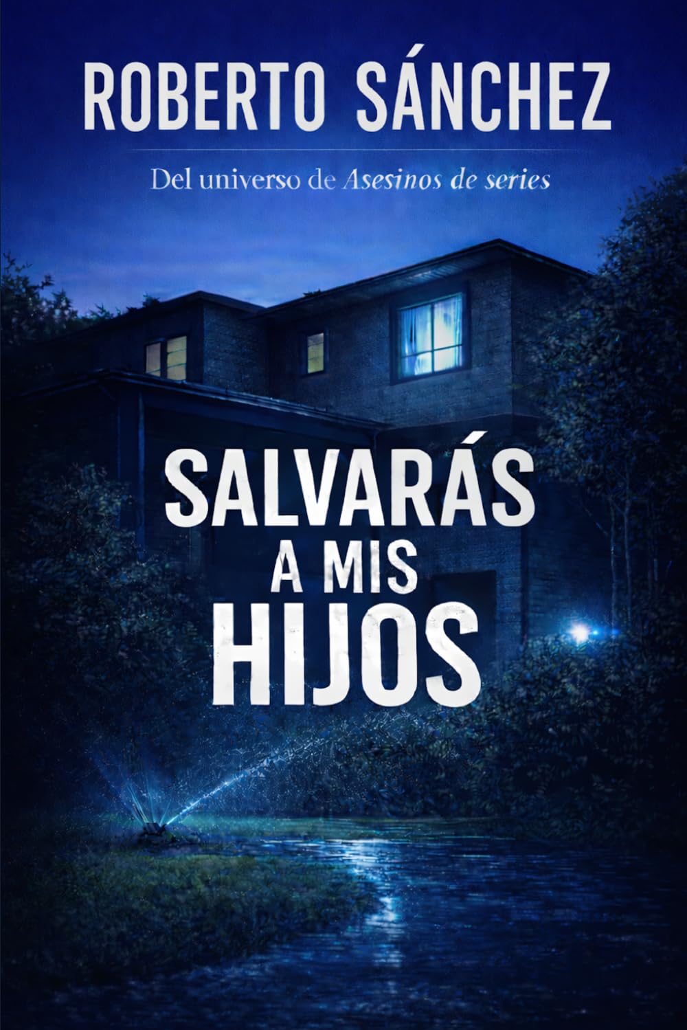 Salvarás a mis hijos: Un caso del universo de Asesinos de series