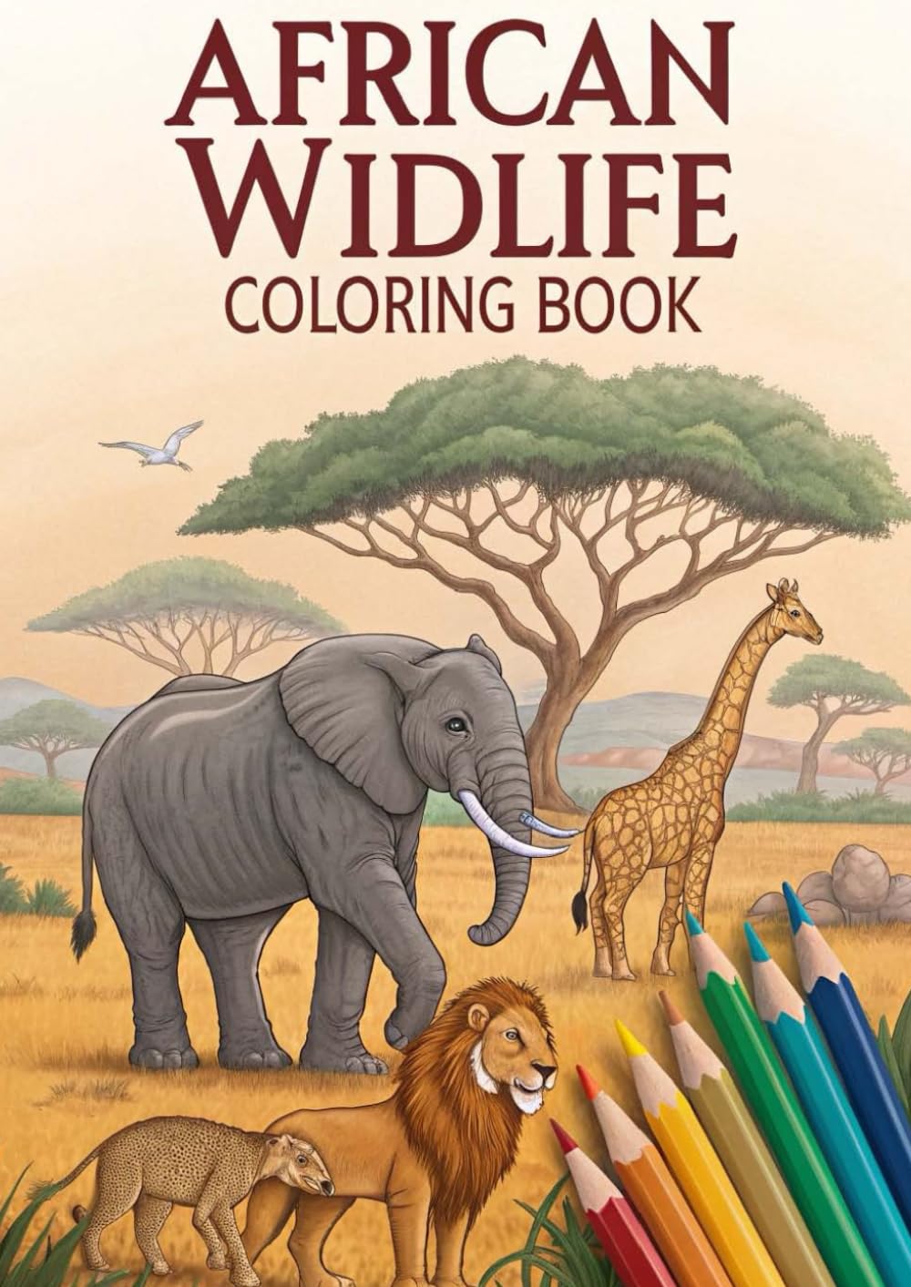 African Wildlife Coloring Book for Kids: Lions, Elephants, Giraffes & Safari Animals Coloring Pages for Children Ages 3–12