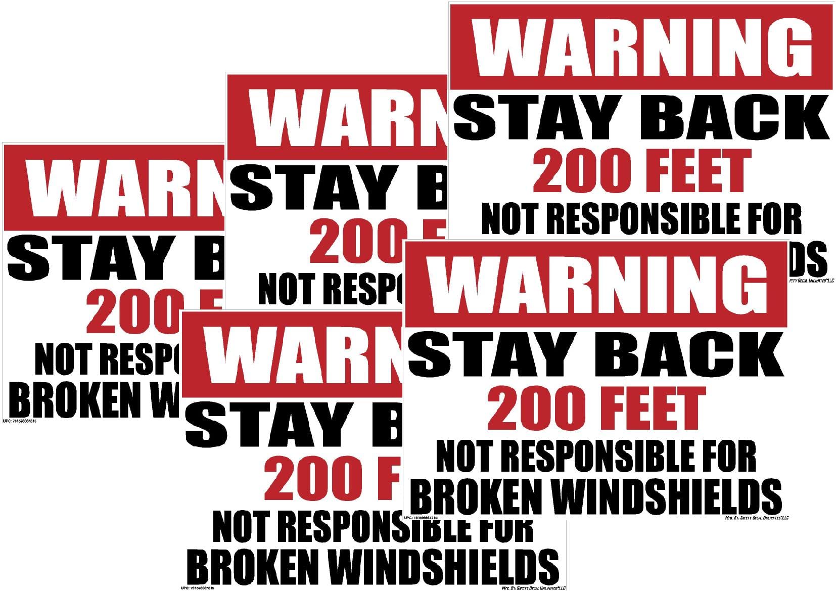 Safety Decal Unlimited Warning Stay Back 200ft Not Responsible for Broken Windshield 5pc Construction End Dump Truck Label Sticker Red Black Peel/Stick 11 x 8