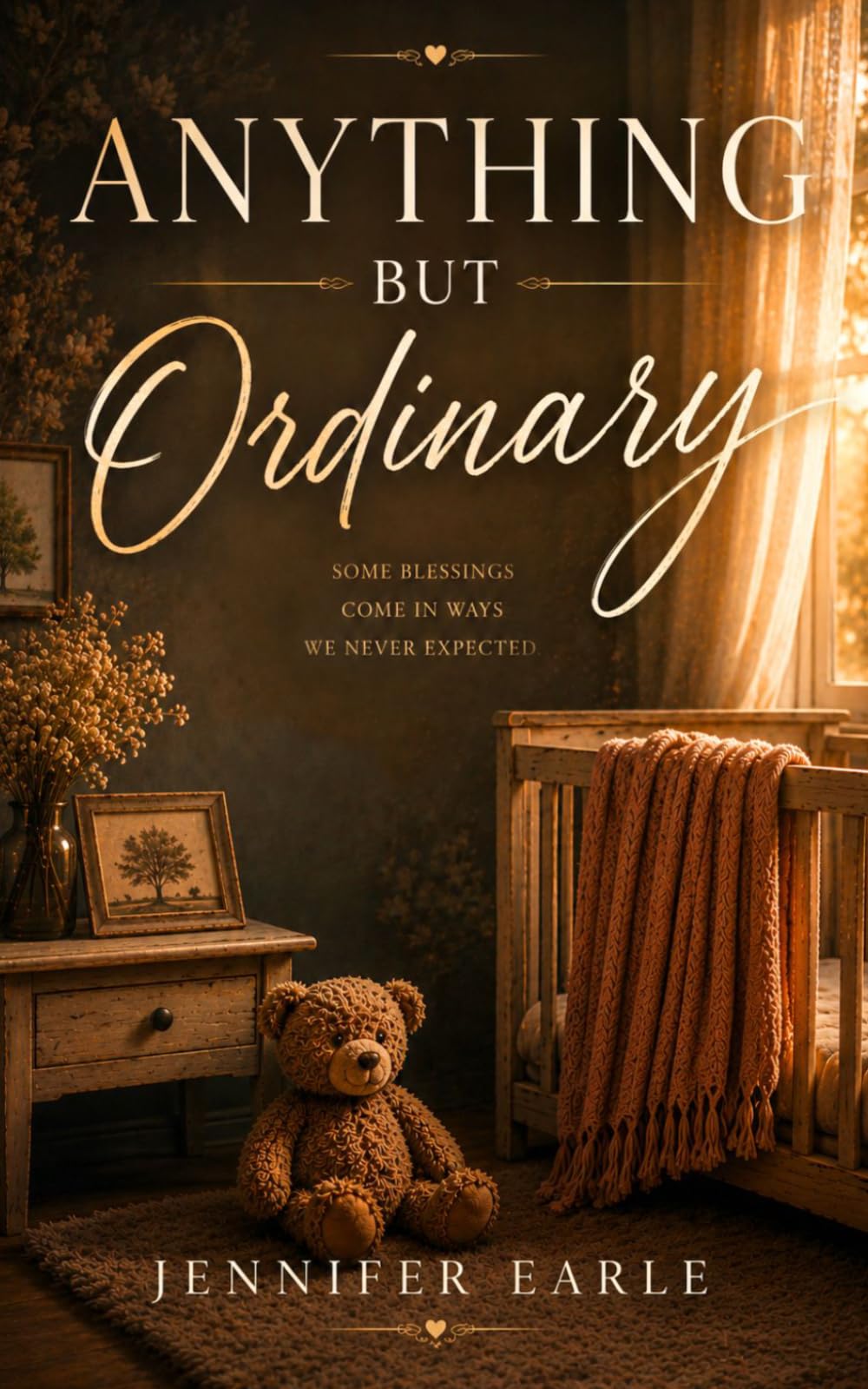 Anything But Ordinary: A story of love, loss, and the unexpected journey to motherhood