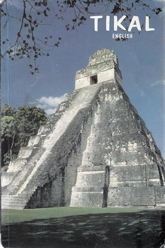 Tikal, a handbook of the ancient Maya ruins: With a guide map