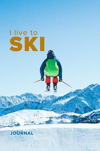 I live To Ski Journal: Blank Lined Gift Notebook For Skiers