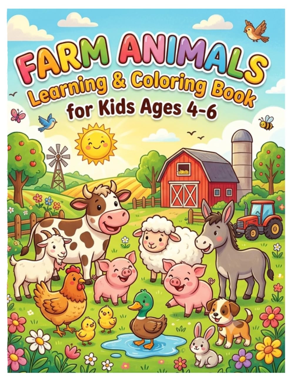Farm Animals Learning & Coloring Book for Kids Ages 4-6: Cute farm animals coloring book with names for kids!