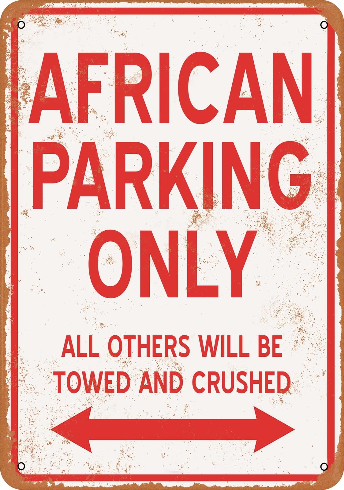 Metal Sign - AFRICAN PARKING ONLY - Vintage Look home decor