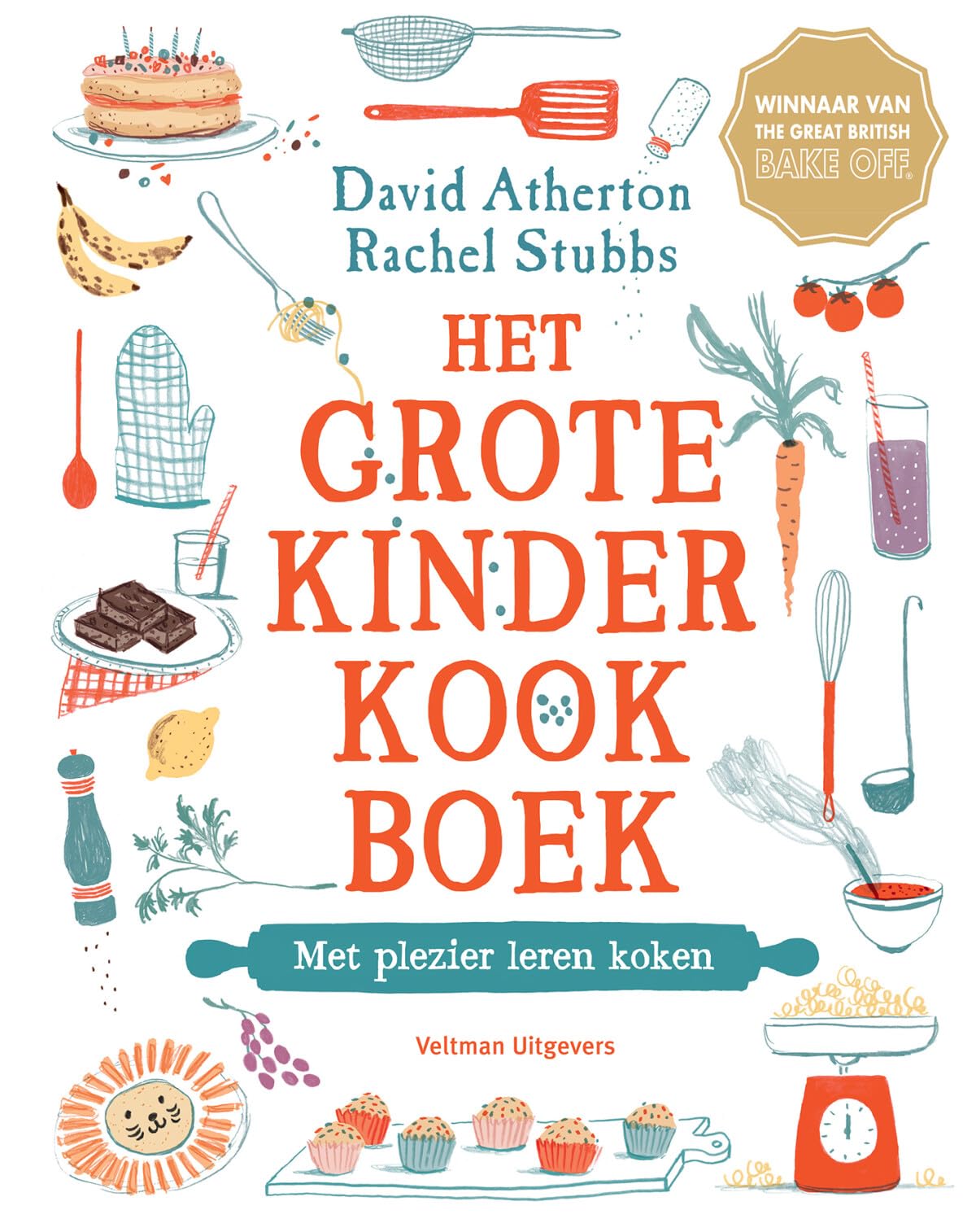 Het grote kinderkookboek: Met plezier leren koken