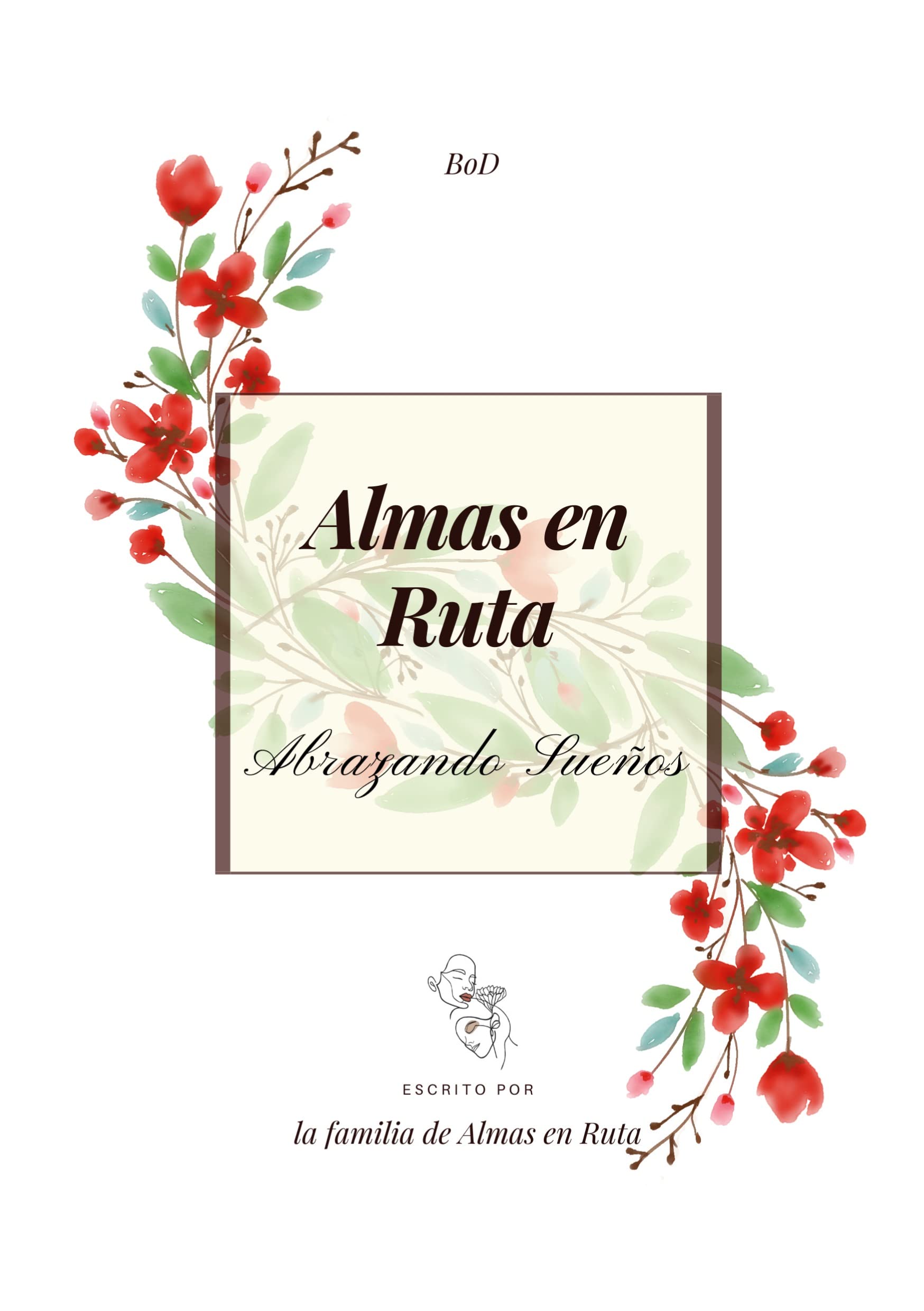 Almas en Ruta: Abrazando sueños