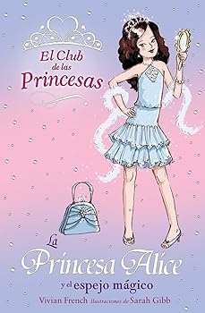 La Princesa Alice y el espe...