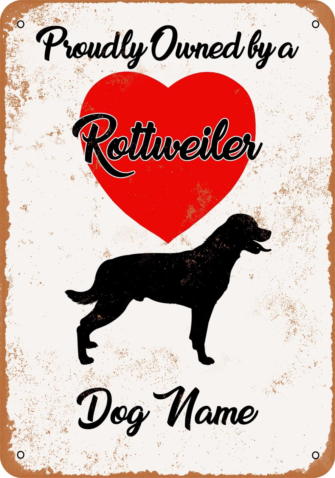 Miaomansenstore Metal Sign - Custom Dog Name - Rottweiler - Vintage Look Home Decor