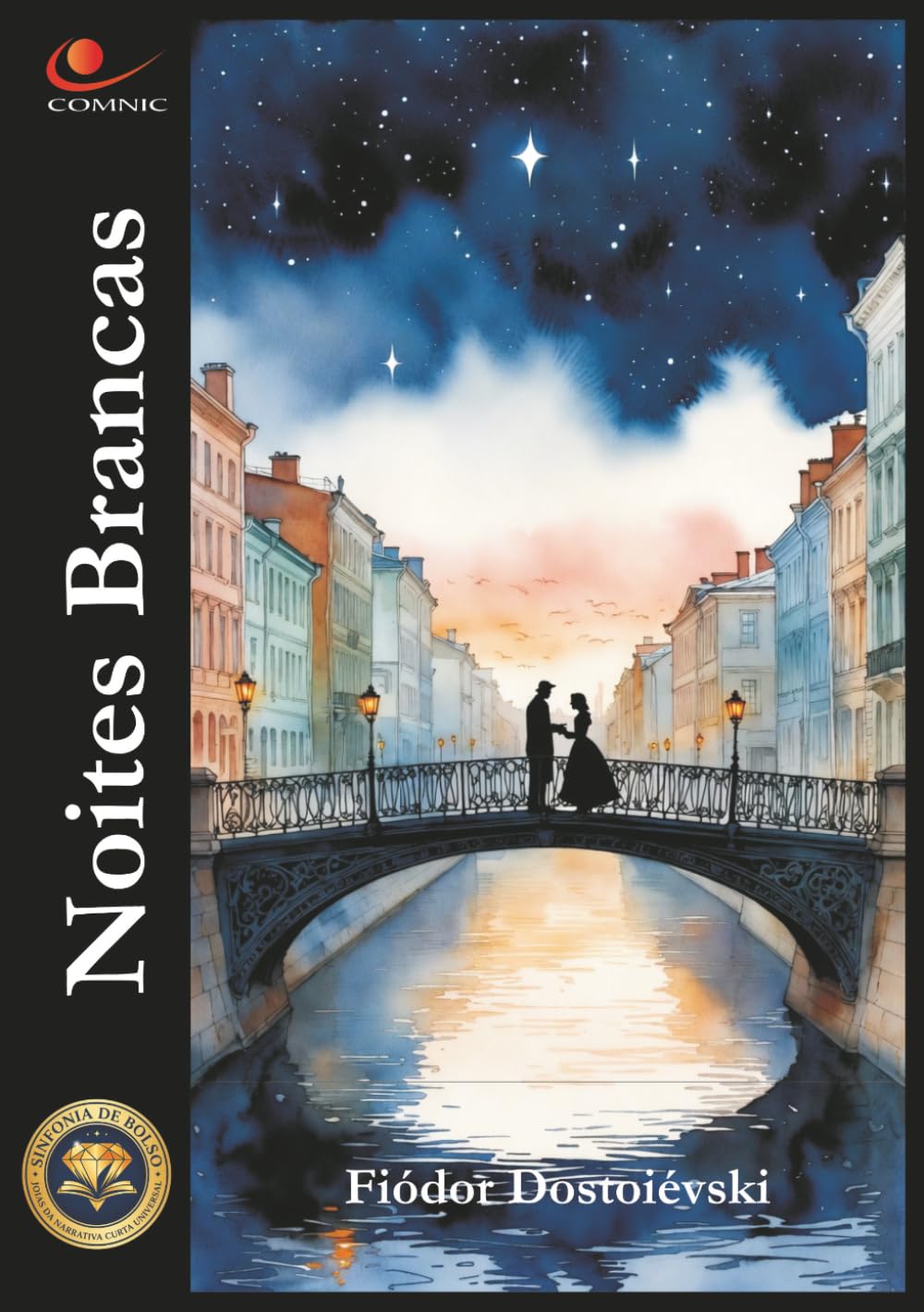 Noites Brancas (SINFONIA DE BOLSO: 100 JOIAS DA NARRATIVA CURTA UNIVERSAL)