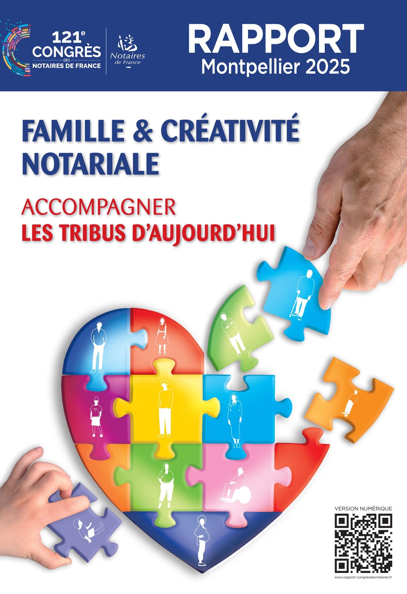 Famille et créativité notariale: Accompagner les tribus d'aujourd'hui (121e Congrès des notaires de France 2025)