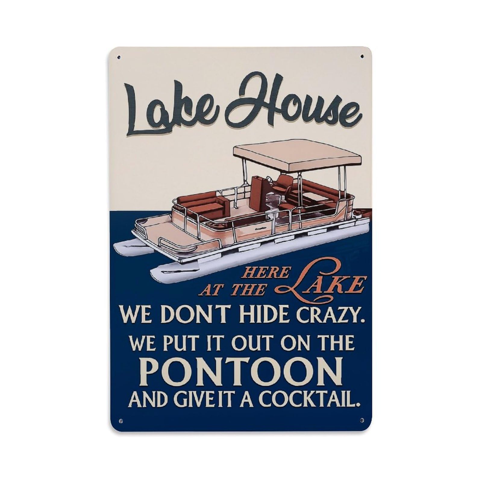 Lake House Pontoon Boat Cocktail Retro Metal Tin Sign, Vintage Decor Art Poster for Bar, Home, Man Cave, Kitchen, Laundry Room Gift 8x12Inch