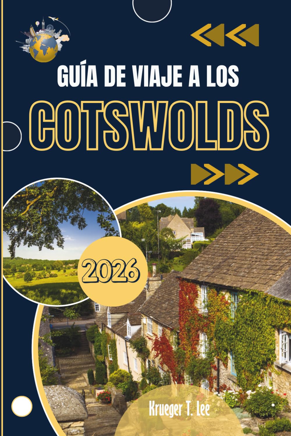 GUÍA DE VIAJE A LOS COTSWOLDS 2026: Un retrato del corazón rural de Inglaterra