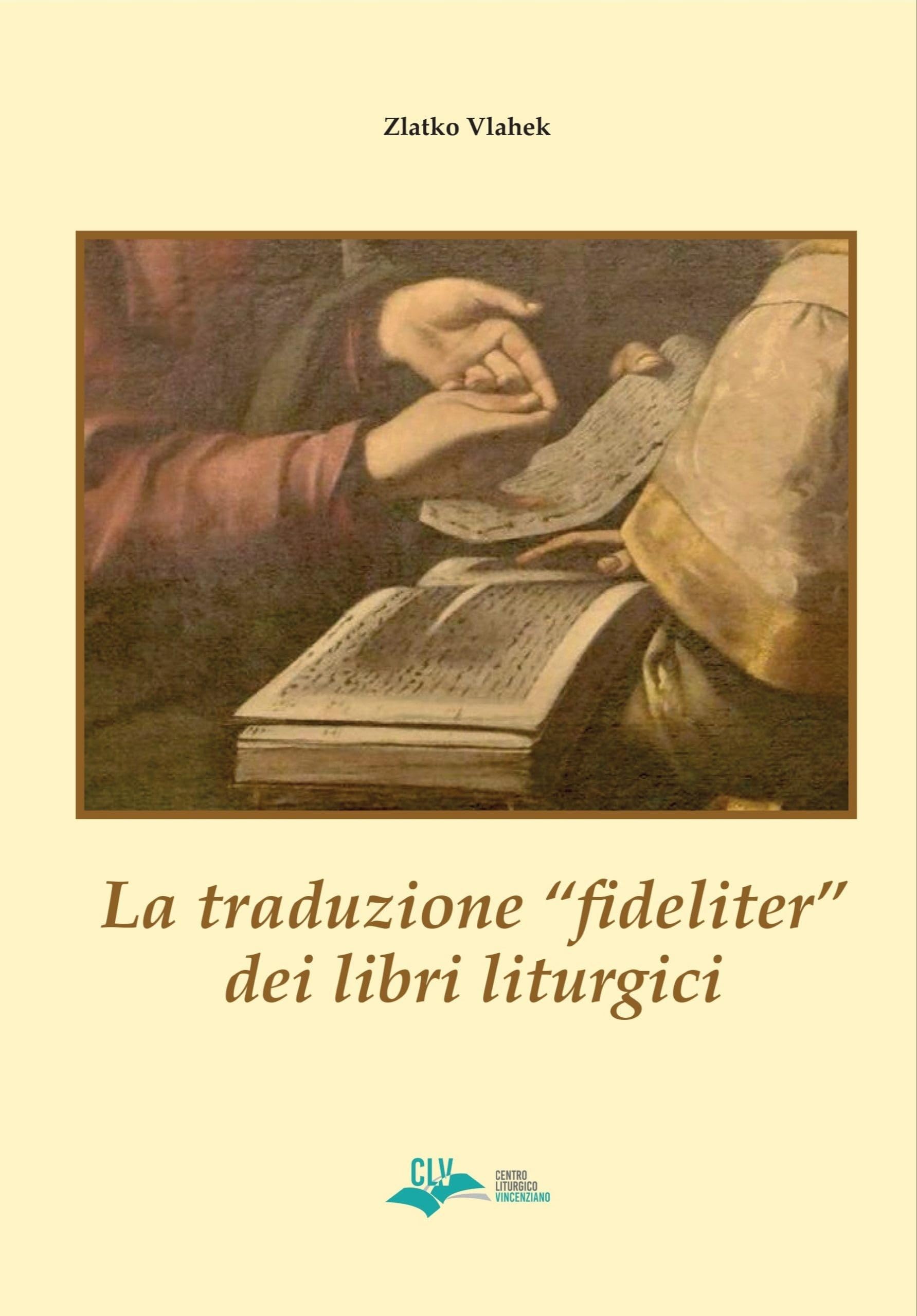 La Traduzione «Fideliter» Dei Libri Liturgici - 4