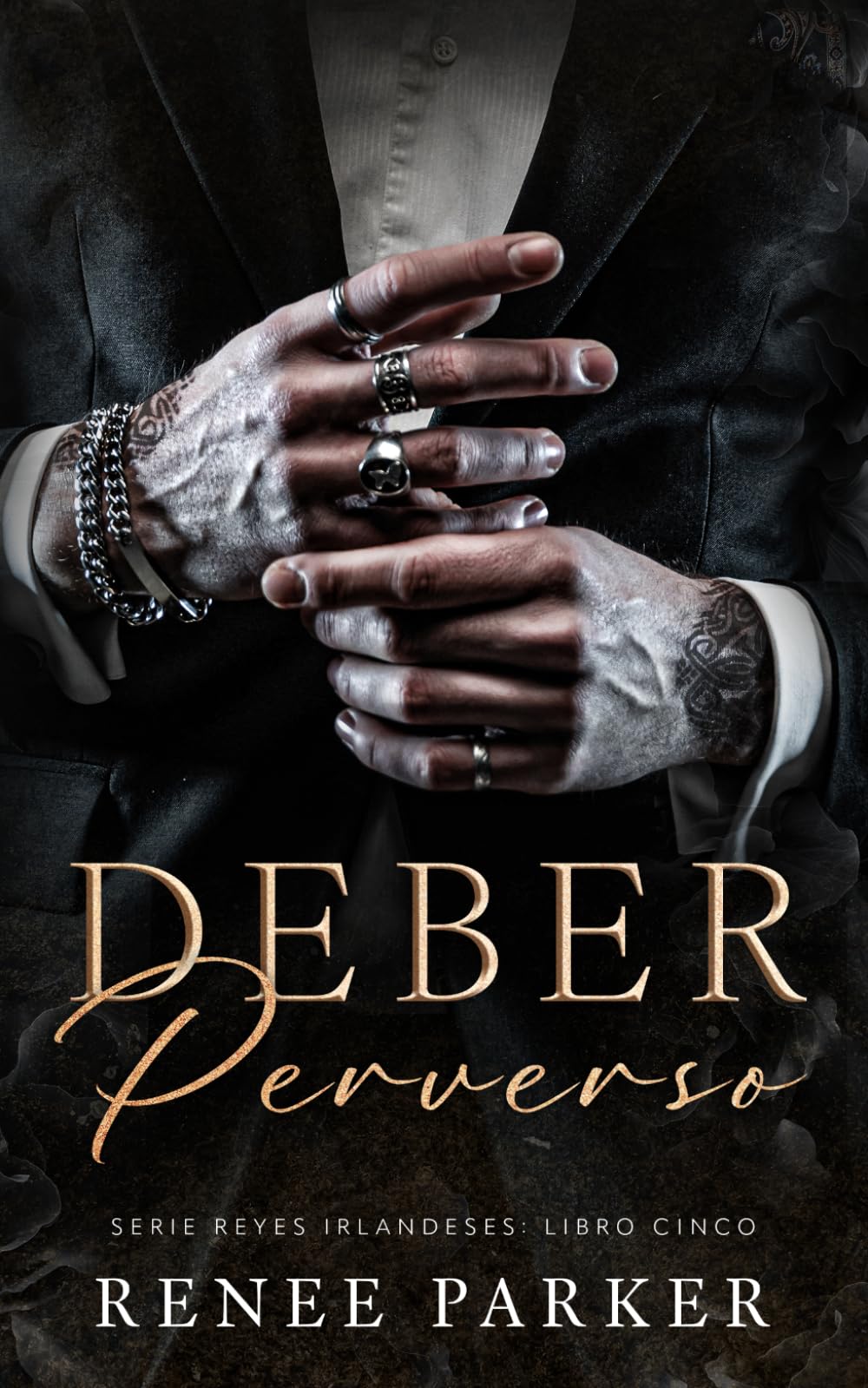 Deber Perverso: Un romance prohibido de mafia con guardaespaldas (Reyes Irlandeses)