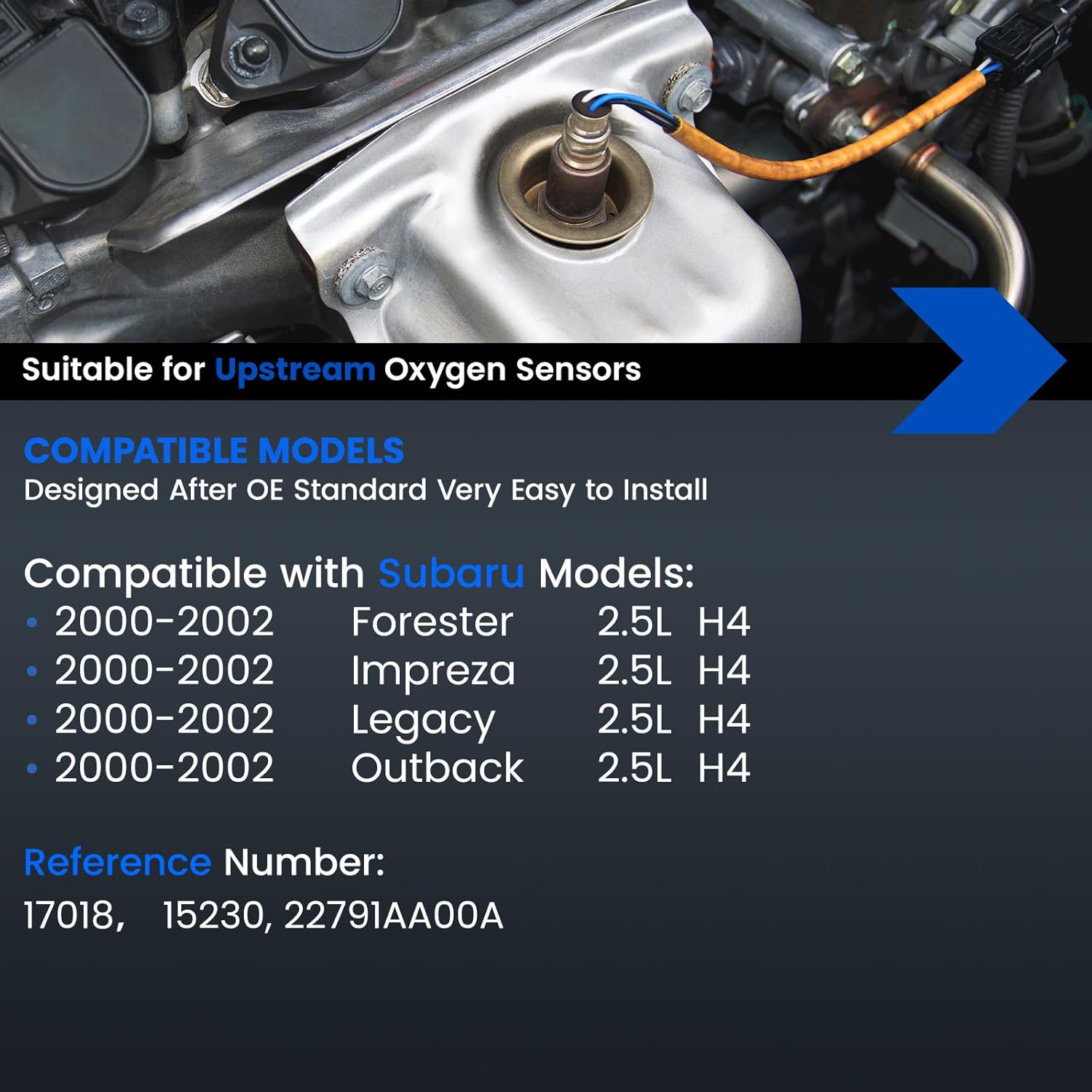 Upstream O2 Sensor 17018 Compatible with Subaru Forester Impreza Legacy Outback, 2000-2002, H4 2.5L- Replaces for 15230, 22791AA00A, 1PCS