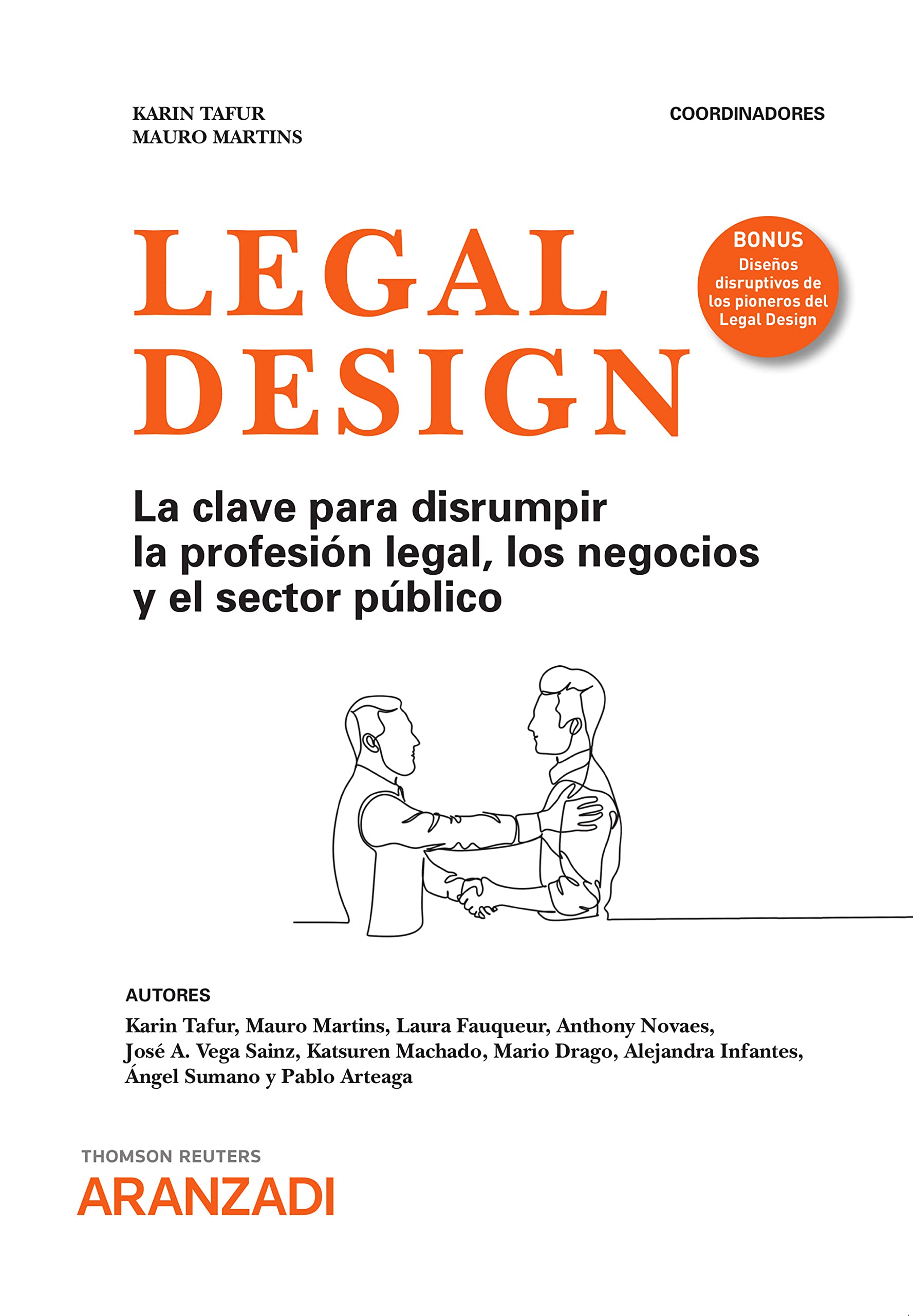 Legal Design: La clave para disrumpir en el sector legal, empresarial y el sector público (Gestión de despachos) (Spanish Edition)