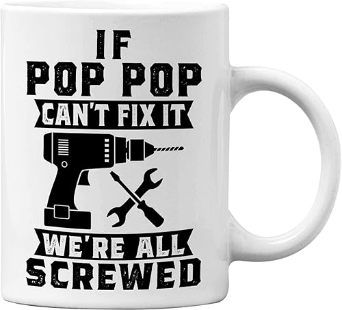 Miniatura 1 de If Pop Pop Can't Fix it We're All Screwed White - Taza de café de oficina (11 oz)