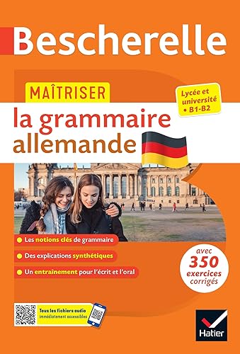 Bescherelle - Maîtriser la grammaire allemande (grammaire &amp; exercices): lycée, classes préparatoires et université (B1-B2)
