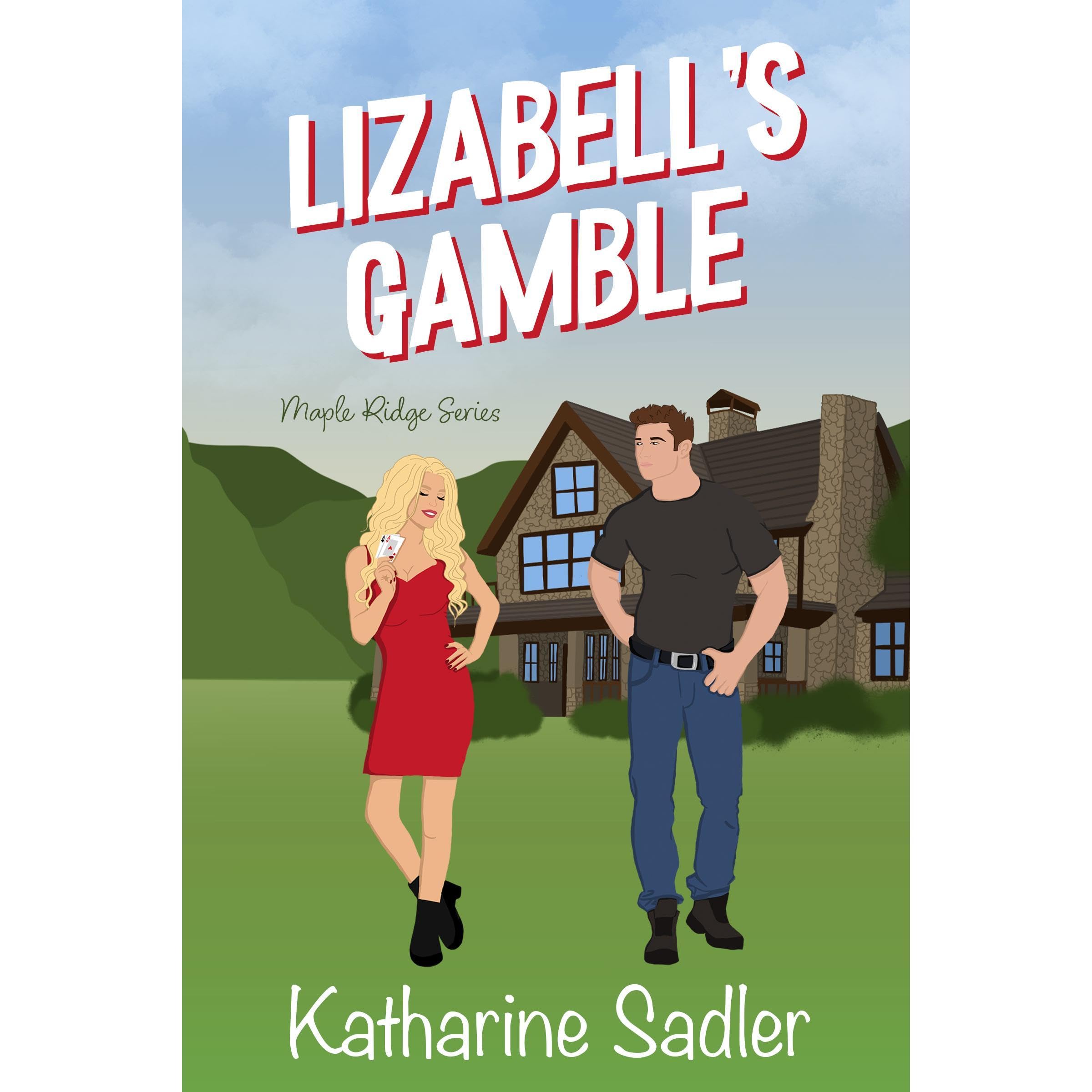 Lizabell's Gamble (Maple Ridge #3)