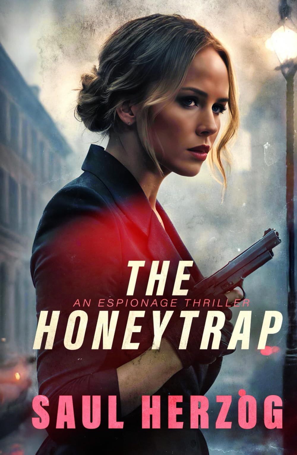 The Honeytrap (Espionage Thriller Series)