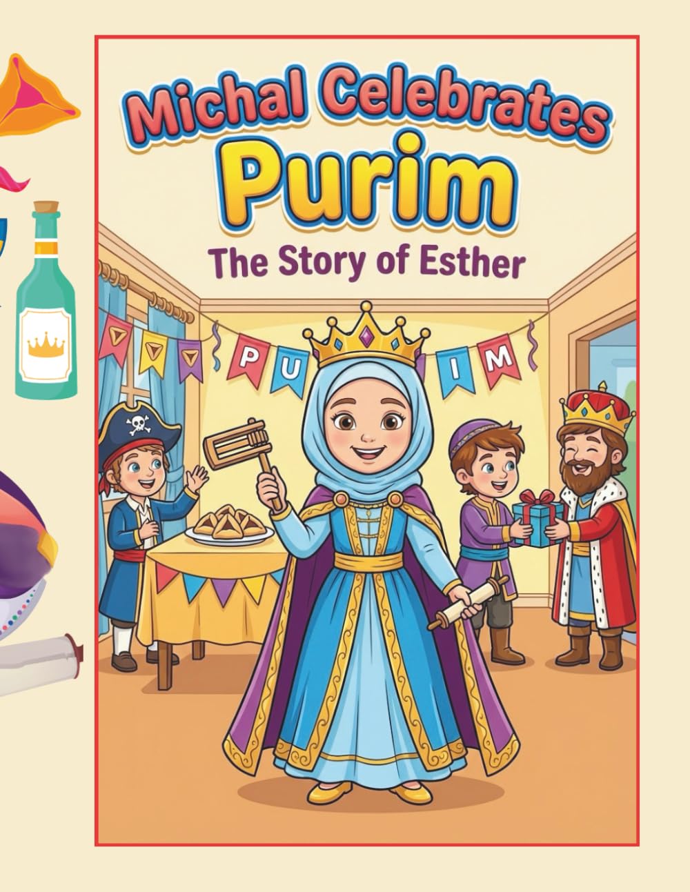 Michal Celebrates Purim: The Story of Esther: Coloring Book (UpliftColor)