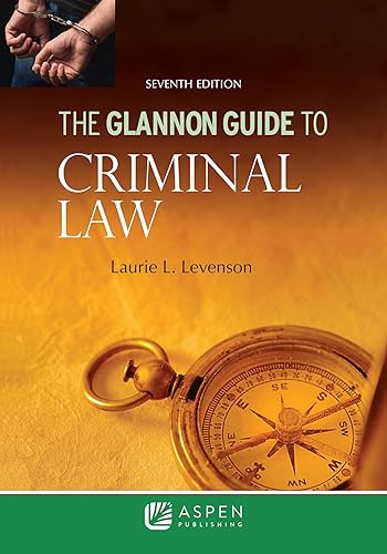 The Glannon Guide to Criminal Law (Glannon Guides Series)