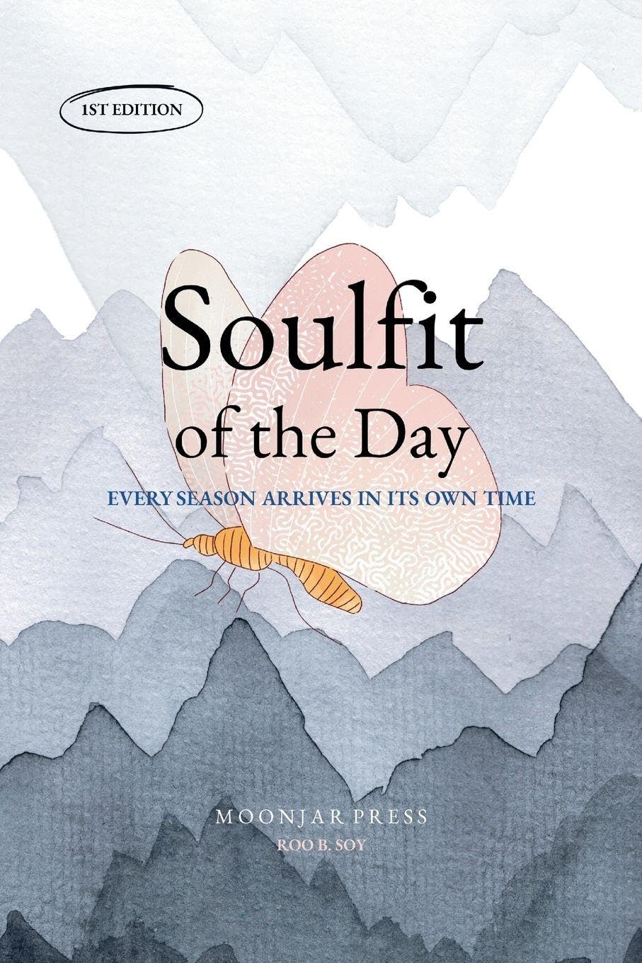Soulfit of the Day: 90 Days of Quiet Healing and Reflection - Daily Korean Wisdom to Restore Your Heart and Calm Your Mind