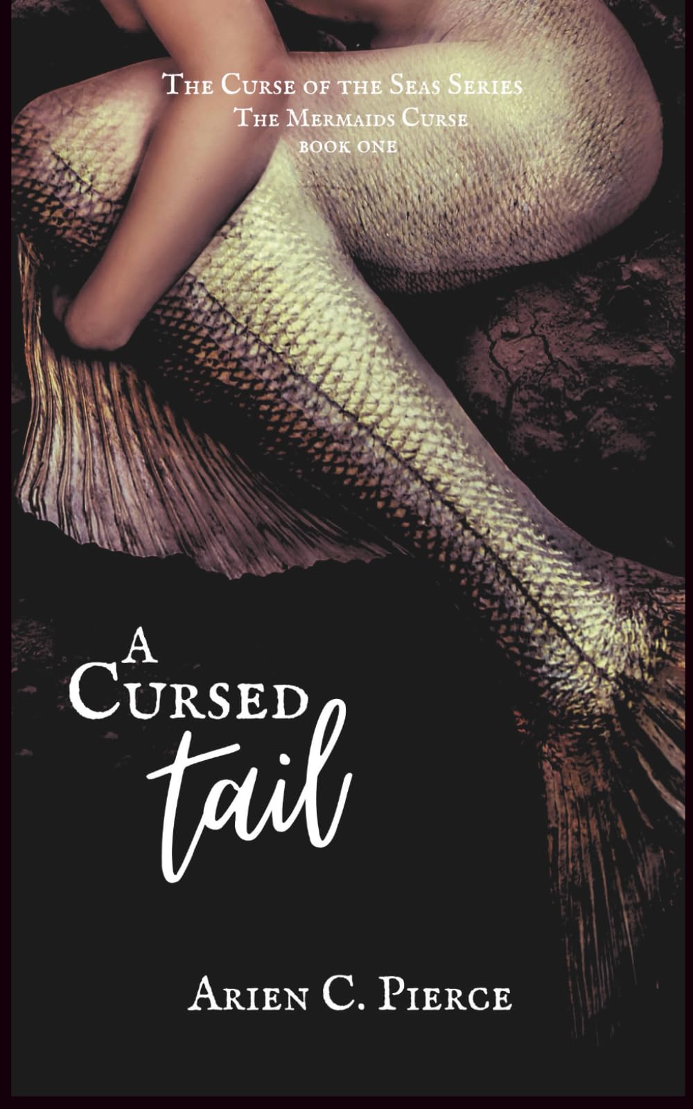 A Cursed Tail (The Curse of the Seas)