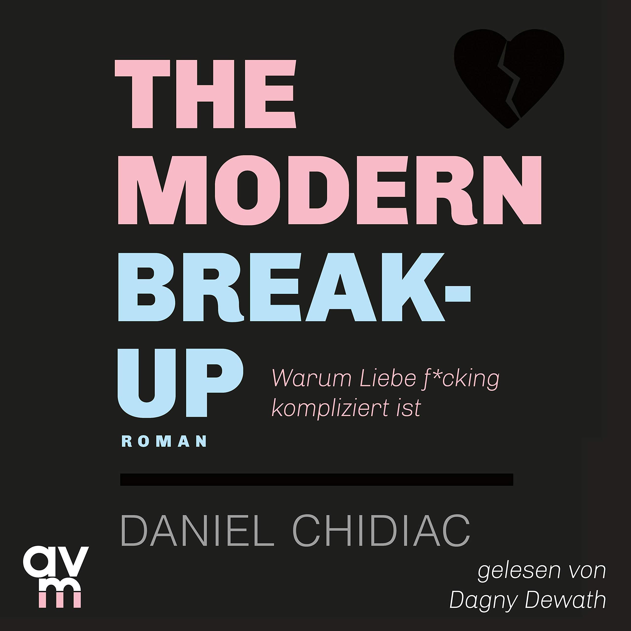 The Modern Break-Up (German edition)
