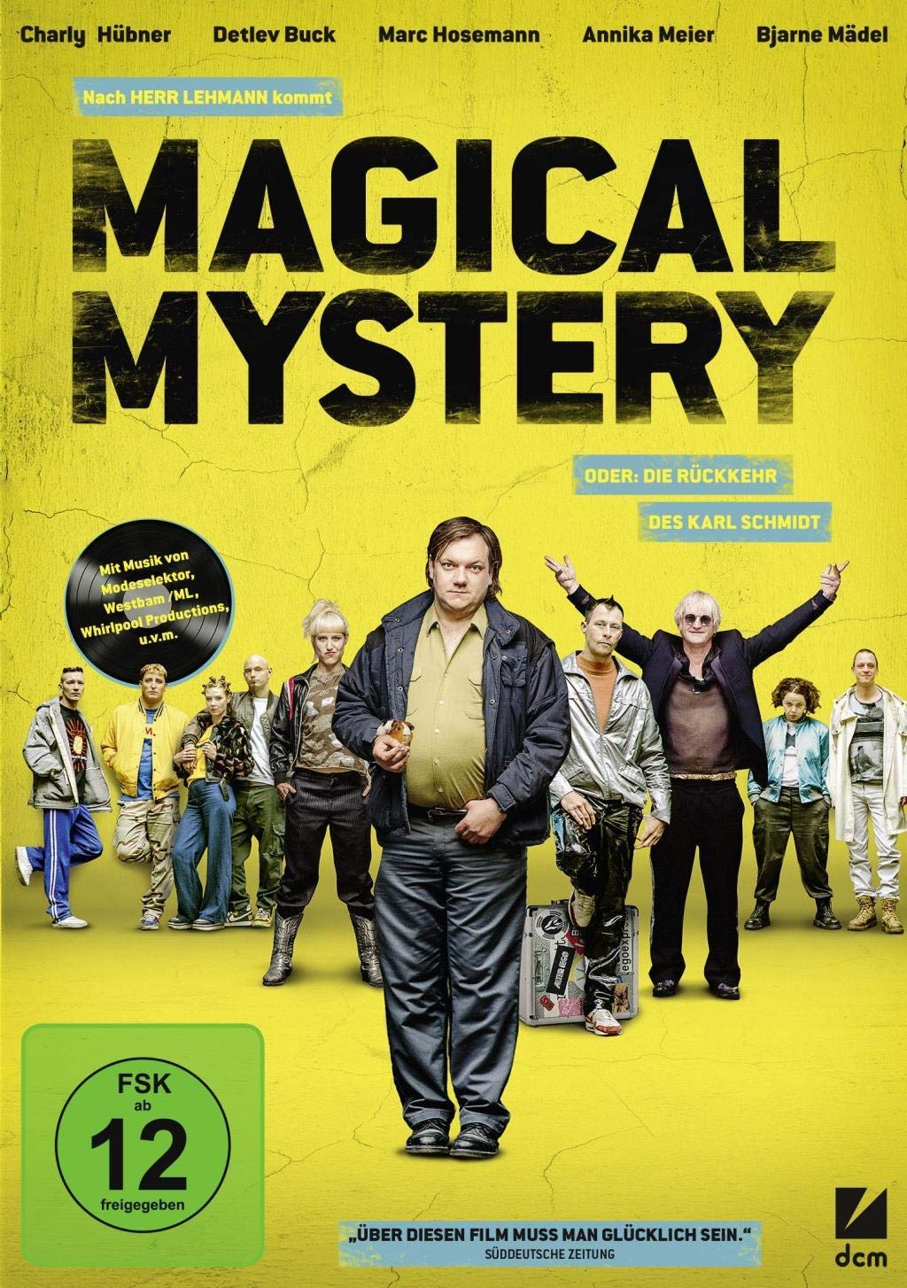 Magical Mystery: Oder: Die Rückkehr des Karl Schmidt