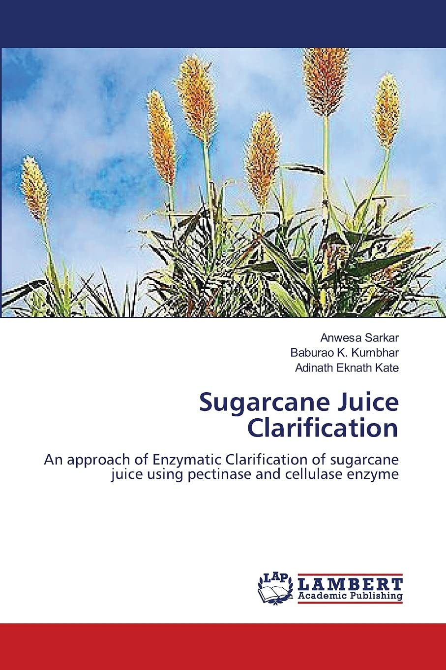 Sugarcane Juice Clarification An approach of Enzymatic Clarification