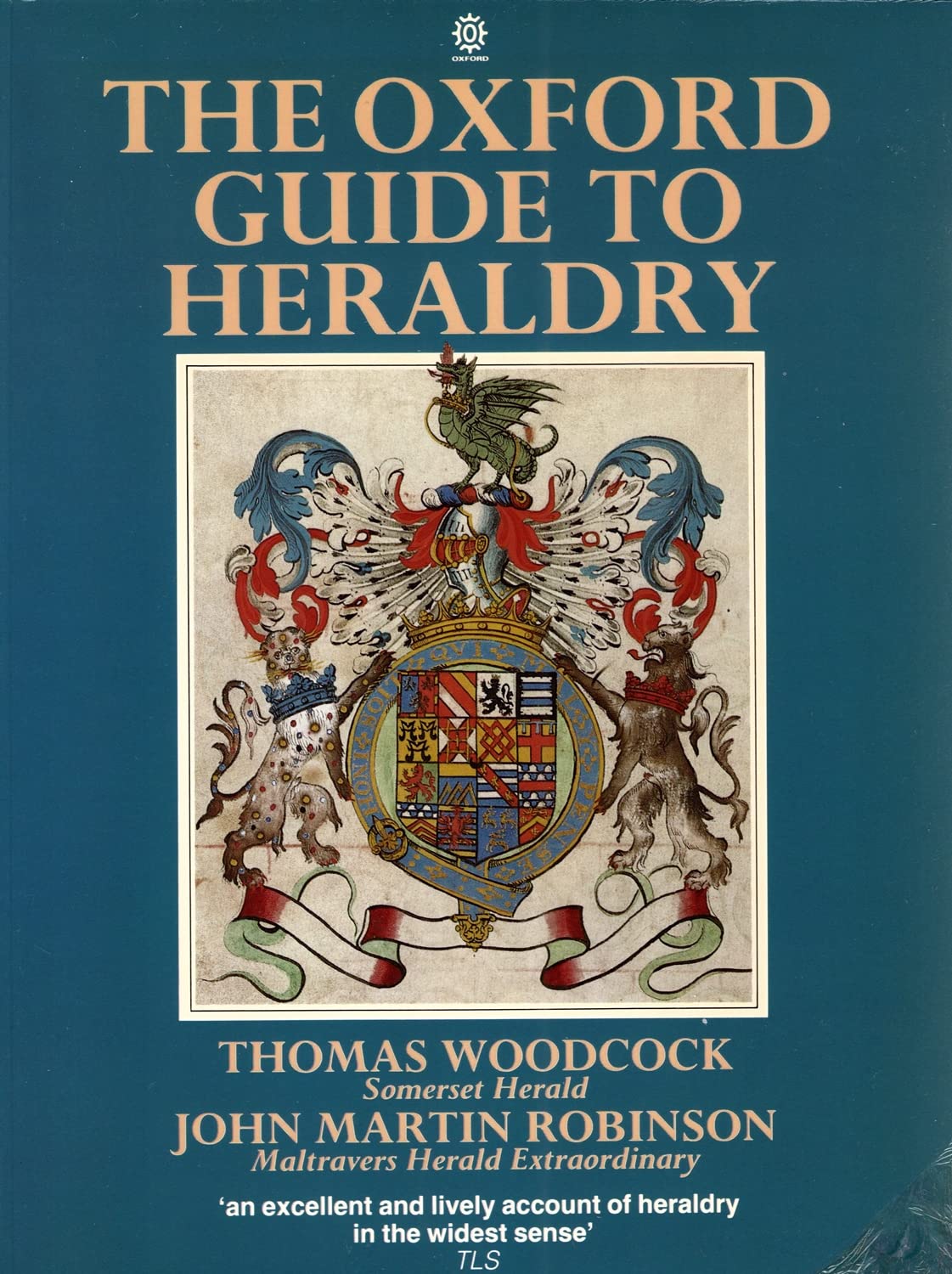 The Oxford Guide to Heraldry Woodcock, Thomas, Robinson, John Martin