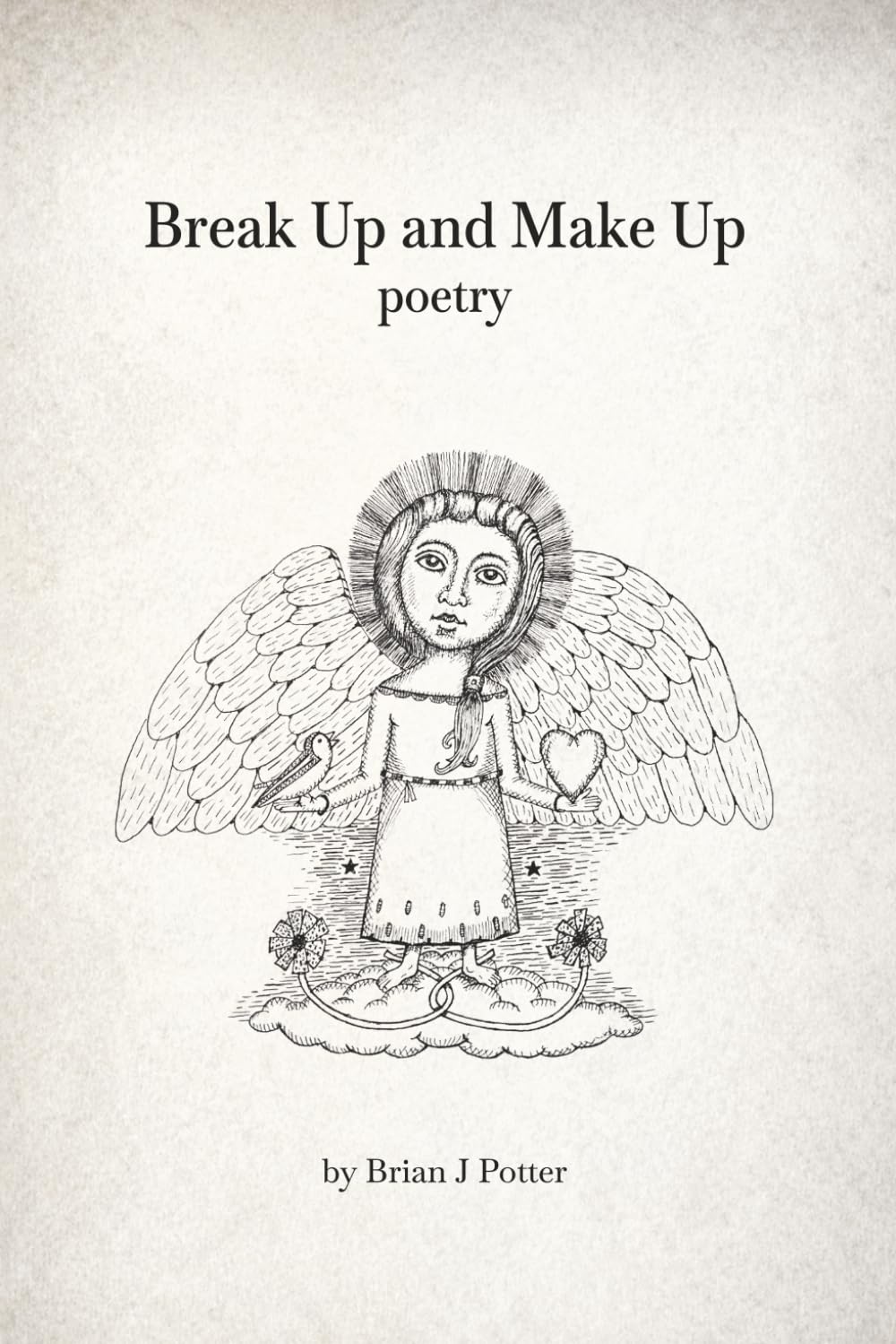 Break Up and Make Up: poetry