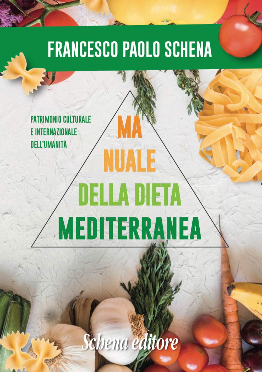 Manuale Della Dieta Mediterranea. Effetti Benefici Sulle Malattie - 4