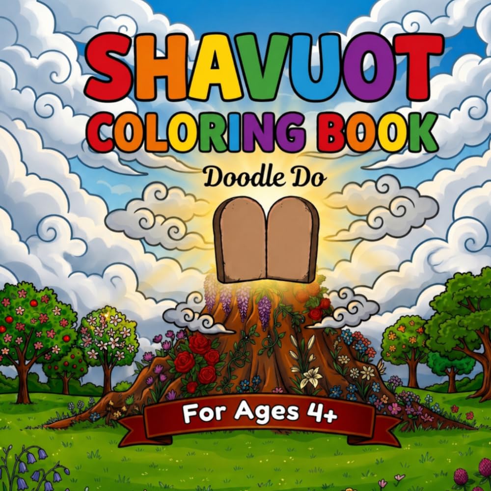 Shavuot Coloring Book: Cute & Easy Jewish Holiday Pages with Torah, First Fruits, Flowers & Cheesecake (Ages 4–8)