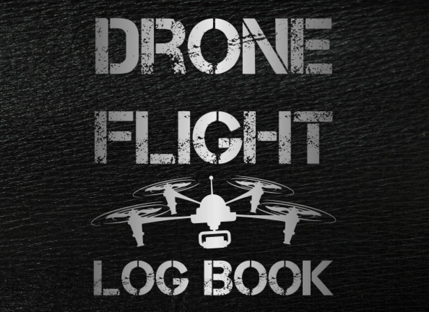 Drone Flight Log Book: UAS Pilot Flight Repair and Maintenance Record Log Book, Unmanned Aviation & Aircraft Systems Operator Handbook, Gift for Drone Lovers, Enthusiasts & Nerds for Men and Women.