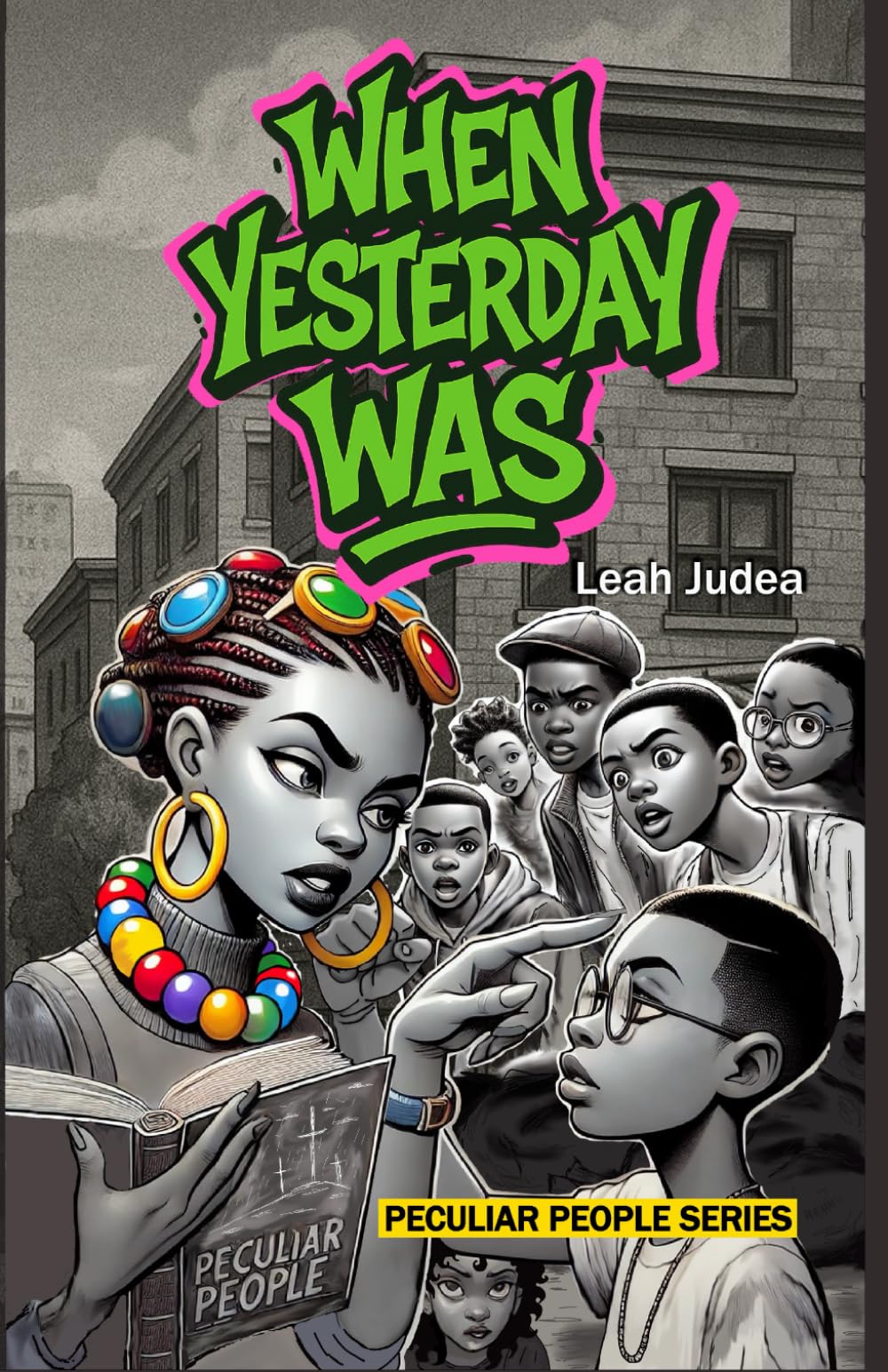 When Yesterday Was (Peculiar People)