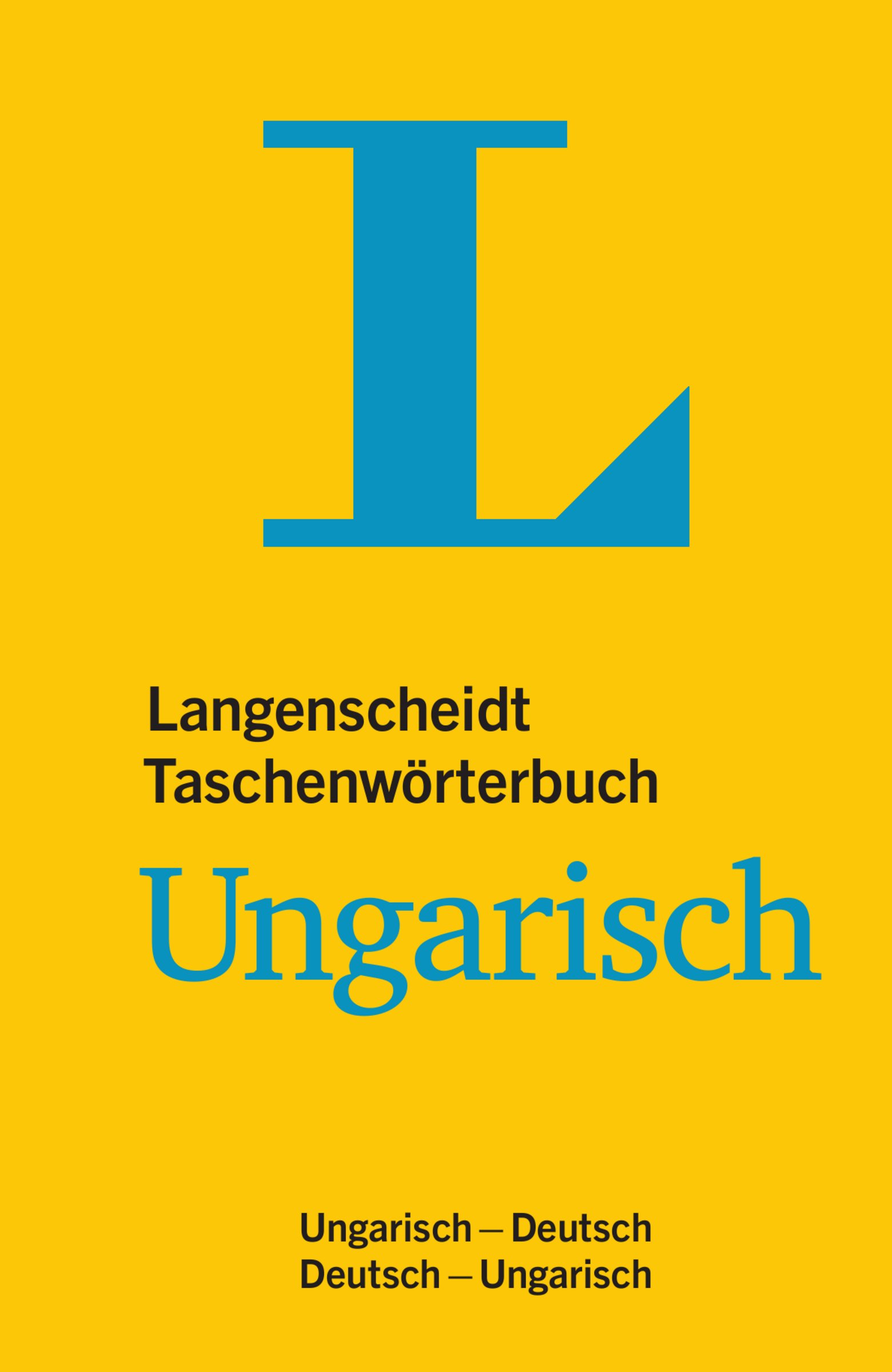 Langenscheidt Taschenwörterbuch Ungarisch: Ungarisch-Deutsch/Deutsch-Ungarisch