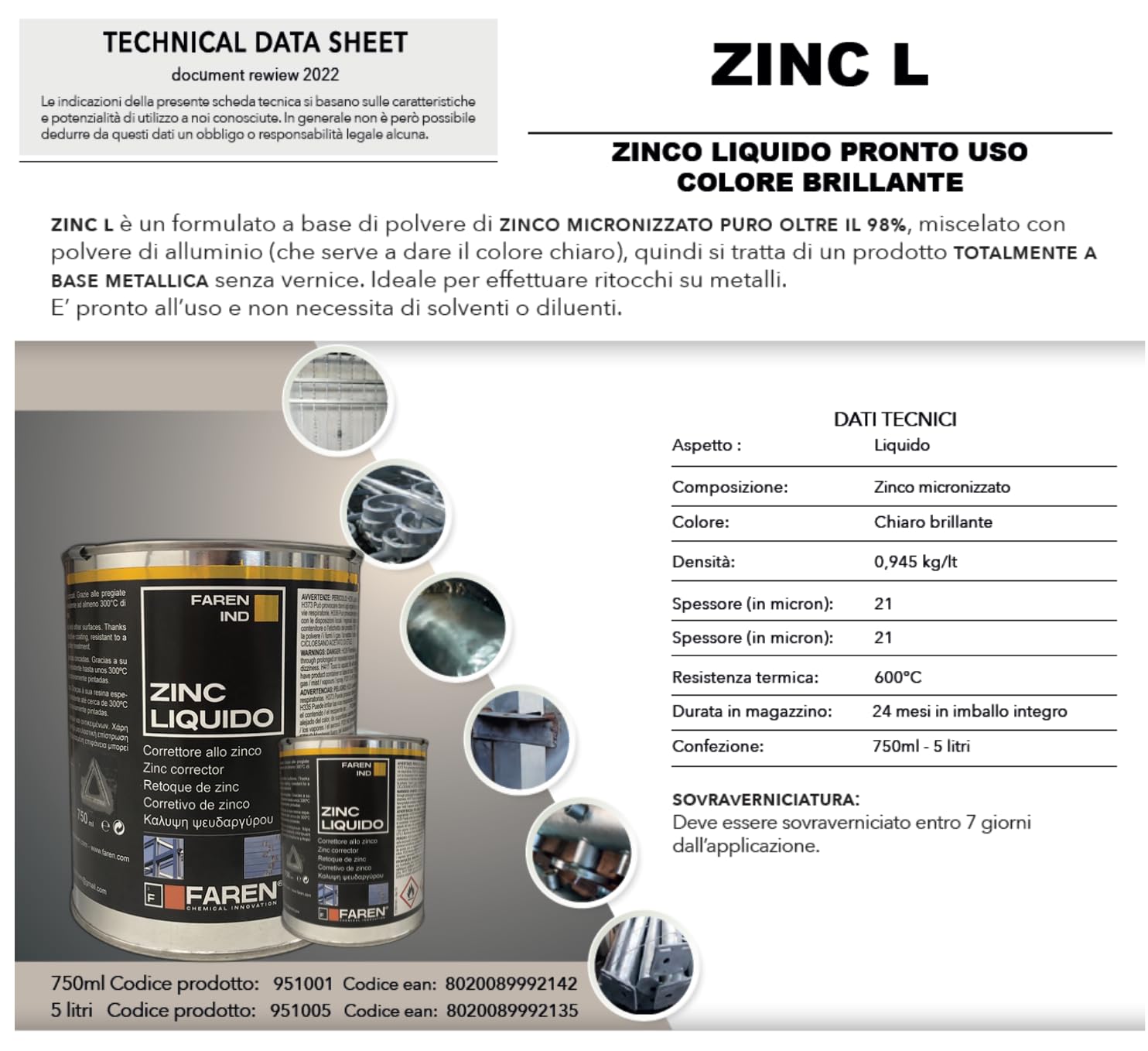 Faren ZINC Zincante Liquido a Freddo Zinco Micronizzato Puro 98% Protezione 21 Micron Resistenza Temperatura 300°C 750ml