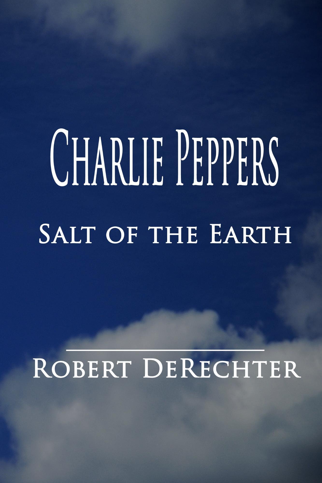 Charlie Peppers - Salt of the Earth