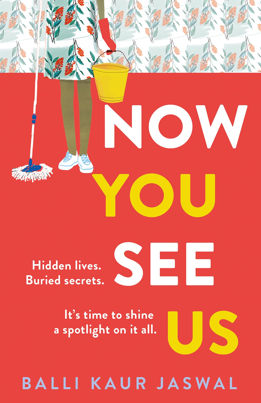 Now You See Us by Balli Kaur Jaswal (Hardcover)