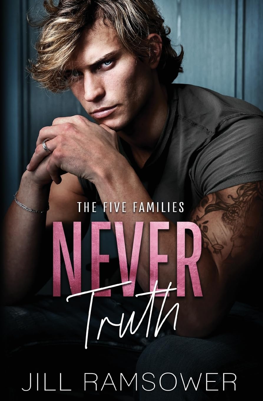 Never Truth: A Mafia Bodyguard Romance: 2 (The Five Families)