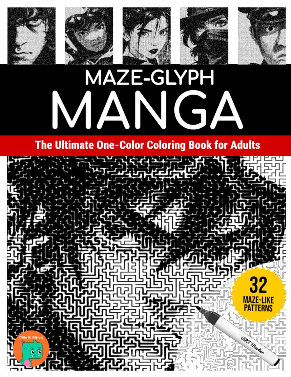 Maze-glyph Manga: The Ultimate One-Color Coloring Book for Adults (Maze-glyphs)